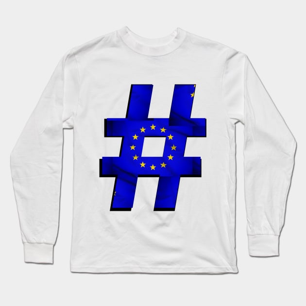 Hashtag Flag - EU - design 2 Long Sleeve T-Shirt by Andy, Cremated Egg